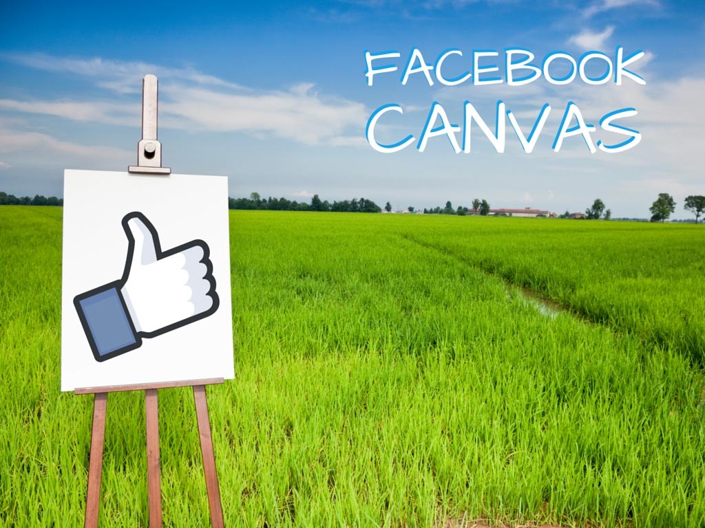 Facebook Canvas is Here!